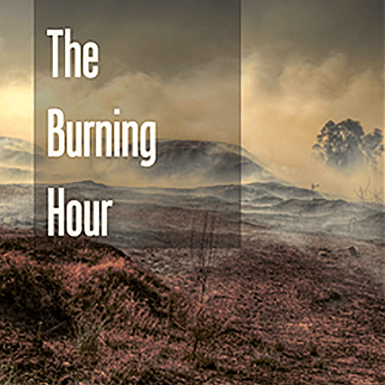 The Burning Hour: A New Novel By Jessica Barksdale Inclan