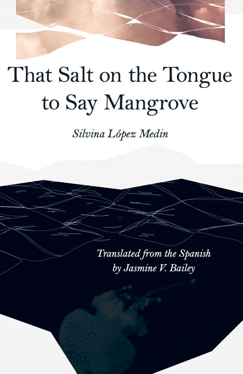 That Salt on the Tongue to Say Mangrove Cover