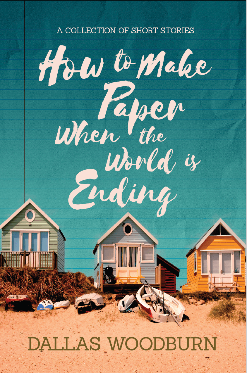 How to Make Paper When the World is Ending Book Cover