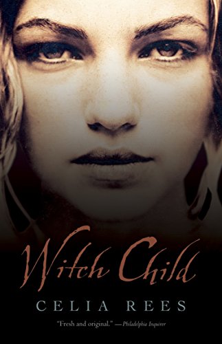 Witch Child by Celia Rees