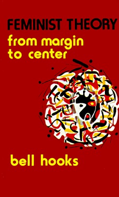 Feminist Theory from Margin to Center Cover Art