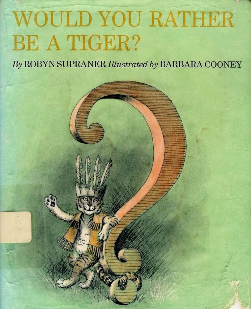 Would You Rather Be A Tiger? cover art